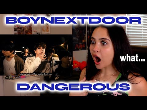 BOYNEXTDOOR 'DANGEROUS' REACTION