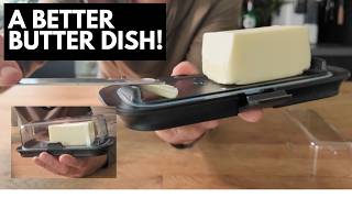 I Found a Better Butter Dish with Features I didn't Know I needed!