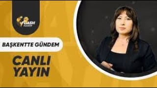 AYSU DEMİREL İLE BAŞKENTTE GÜNDEM / FLASH HABER TV CANLI YAYIN - 10.05.2024