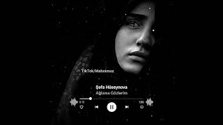 Sefa Huseynova - Aglama Gozlerim