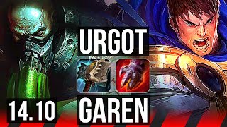 URGOT vs GAREN (TOP) | 8/0/3, 7 solo kills, Legendary, 700+ games | EUW Master | 14.10