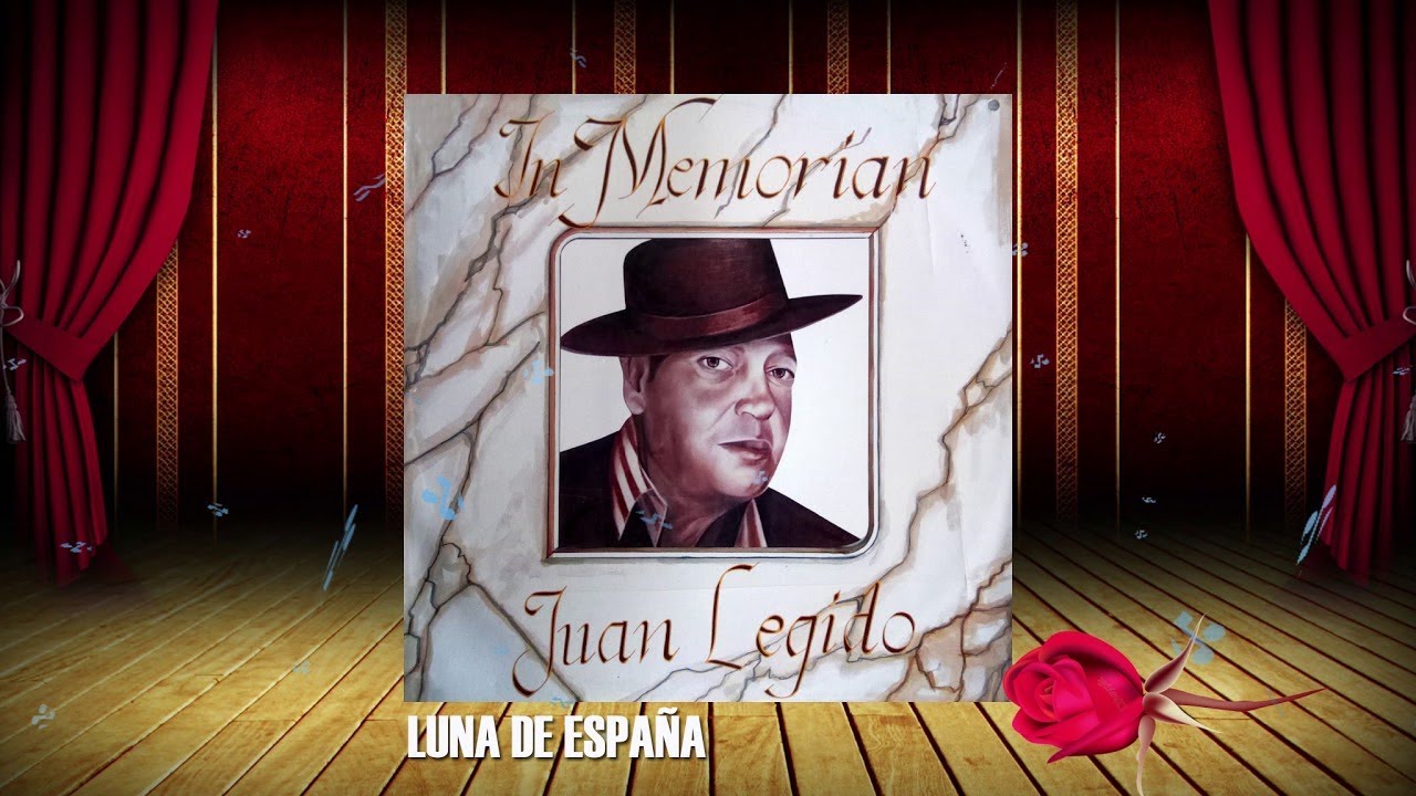 LUNA DE ESPAÑA - JUAN LEJIDO - IN MEMORIAN | Pasodoble