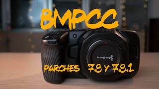 BMPCC - Parche 7.9 y 7.9.1