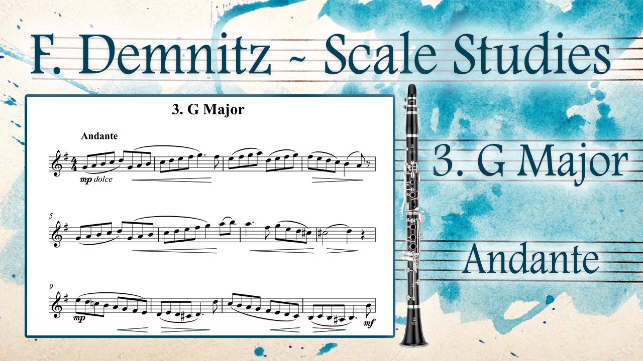 F. Demnitz - Scale Studies - 3. G Major - Andante | Clarinet acCompany ...