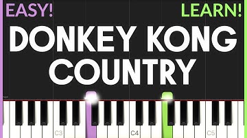 Donkey Kong Country Theme | EASY Piano Tutorial