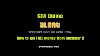 GTA Online How to get FREE money from Rockstar !! (Rockstar Newswire update)