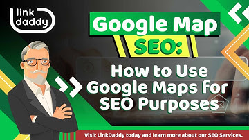 Google Map SEO - How to Use Google Maps for SEO Purposes