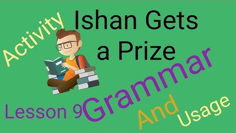 Ishan Gets a Prize// Lesson 9//Grammar And Usage// Activity//English//Class 4// #english