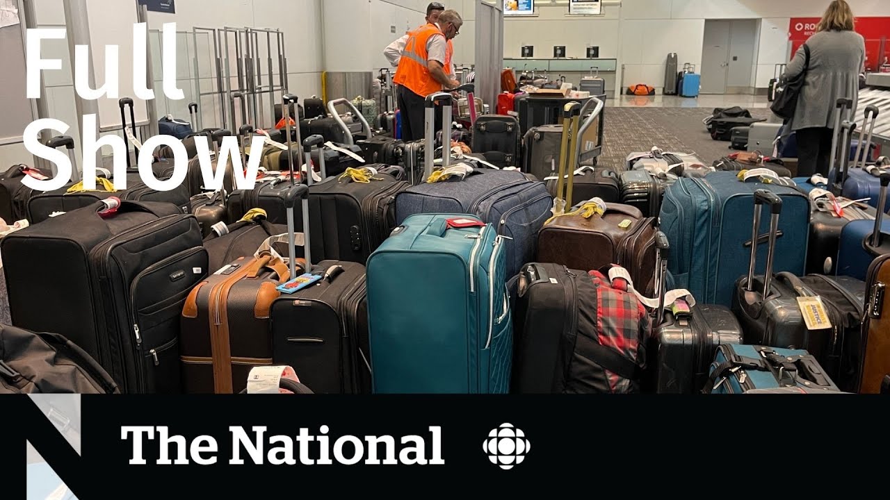 CBC News The National | Travel frustration Lytton anniversary WWI soldier