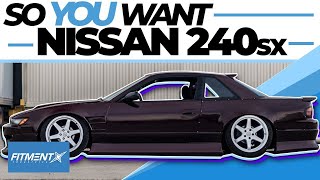 So You Want a Nissan 240sx