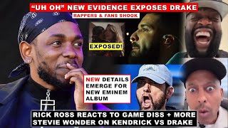 “Uh OH” New Kendrick Evidence EXPOSES Drake, New Eminem Album Details Revealed, Rick Ross Game BEEF