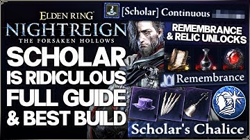 Nightreign Forsaken Hollows - Scholar Remembrance, Best Relic Build & Full Items Guide - 27 OP Tips!