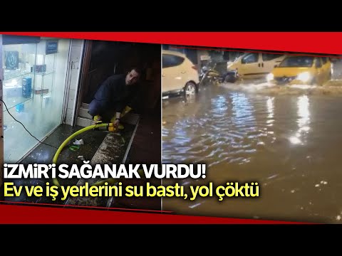 İzmir’i Sağanak Vurdu: