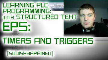 Learning PLCs with Structured Text - EP5 - Timers and Triggers