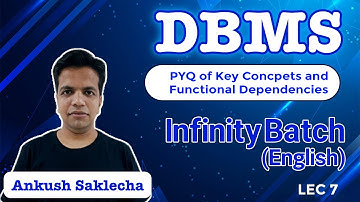 PYQ of Key Concepts and Functional Dependencies | L 7 |  DBMS | Infinity Batch | GATE 2022