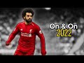 Mo Salah • On &amp; On - Cartoon | Skills and Goals 2022 | 4K HD