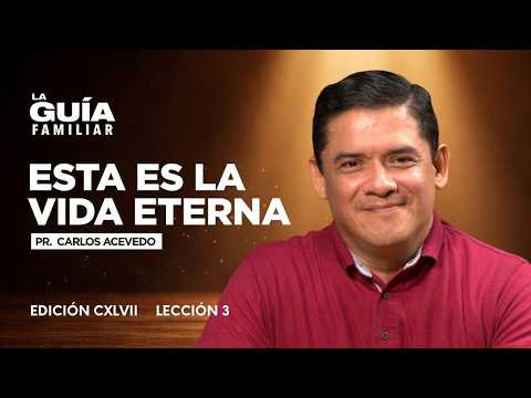¿Esta es la vida eterna? | La Guía Familiar