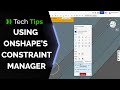 Using Onshape&#39;s Sketch Constraint Manager - Tech Tip