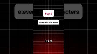 Top 5 eleven labs ke best voice character #elevenlabs #ai #bestaivideogenerator
