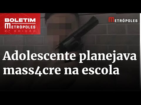 Adolescente de 14 anos é detido suspeito de planejar mass4cre em escola | Boletim Metrópoles 2º