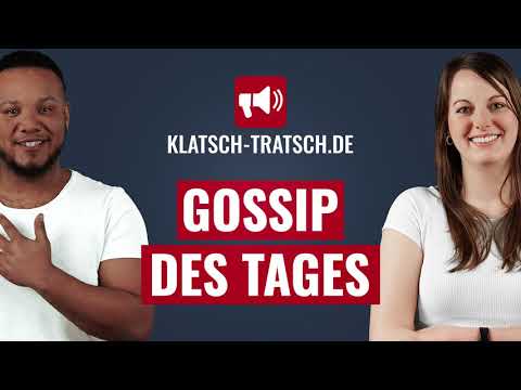 Gossip des Tages