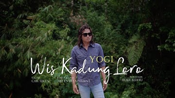 WIS KADUNG LORO | YOGI (Official Music Video)