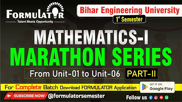 Mathematics-I Marathon Series | Unit 1 to Last Unit | BEU 1st Semester All Branches
