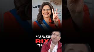 📝LAS ENCUESTAS NO MIENTEN RIXI SERÁ NUESTRA PRESIDENTA #noticiaslibremiapoyo
