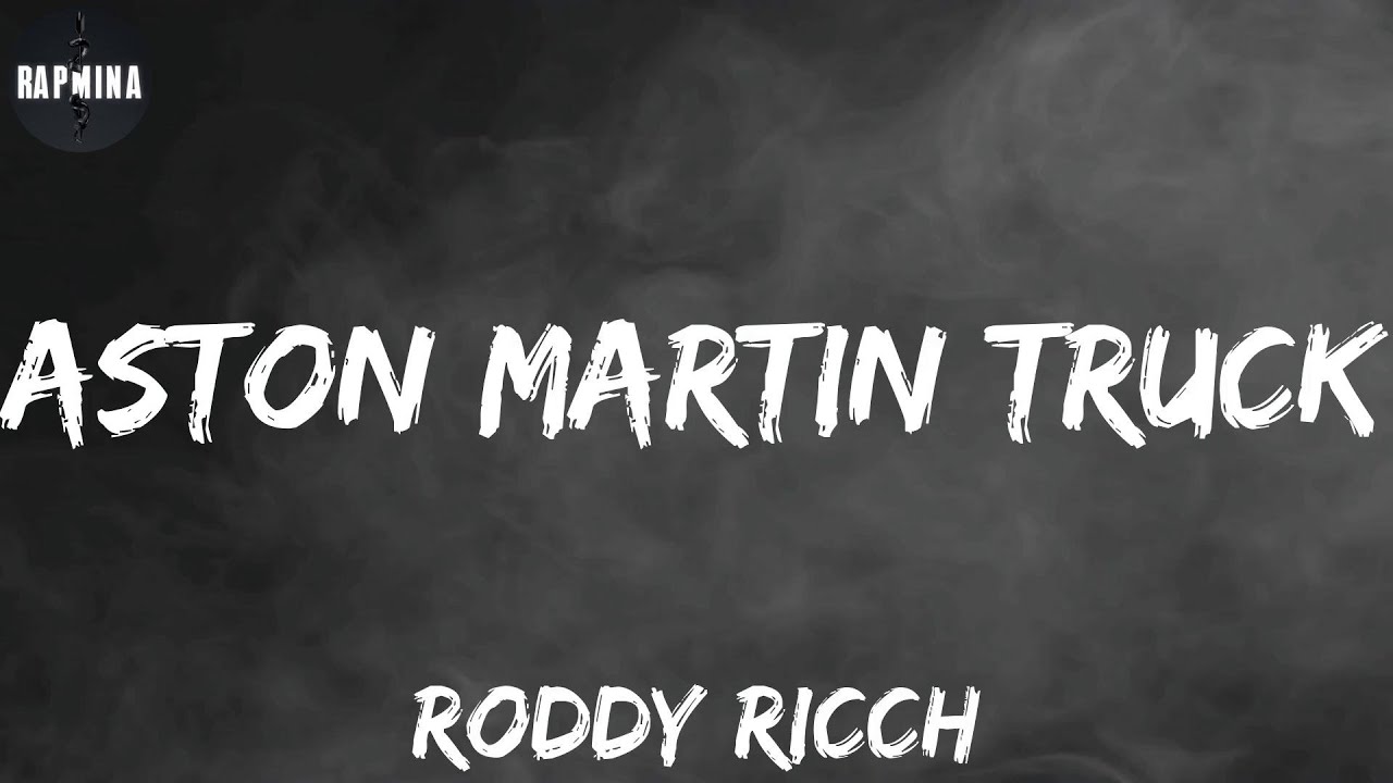 Roddy Ricch Aston Martin Truck (Lyrics) YouTube