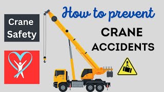 Crane Safety | Why Crane Incidents Occur | How to prevent Crane Accidents #safetyfirstlife #crane