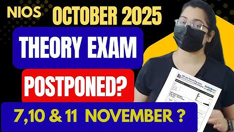 Nios October 2025 Exam Postponed Again? , Nios Latest Updates must watch