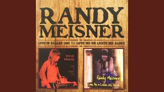 Lonely Alone - Randy Meisner