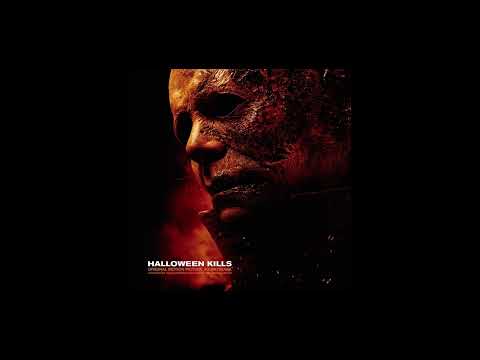 Halloween kills theme song (2021) John Carpenter.