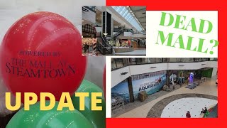 DEAD MALL Mall At Steamtown
