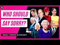 Should Harry say Sorry (why did Harry and Meghan say what they said)