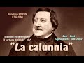 &quot;La calunnia&quot; (Rossini), por Siepi, Lloyd, Sigmundsson, Abdrazakov - Subts.: italiano-español  HD