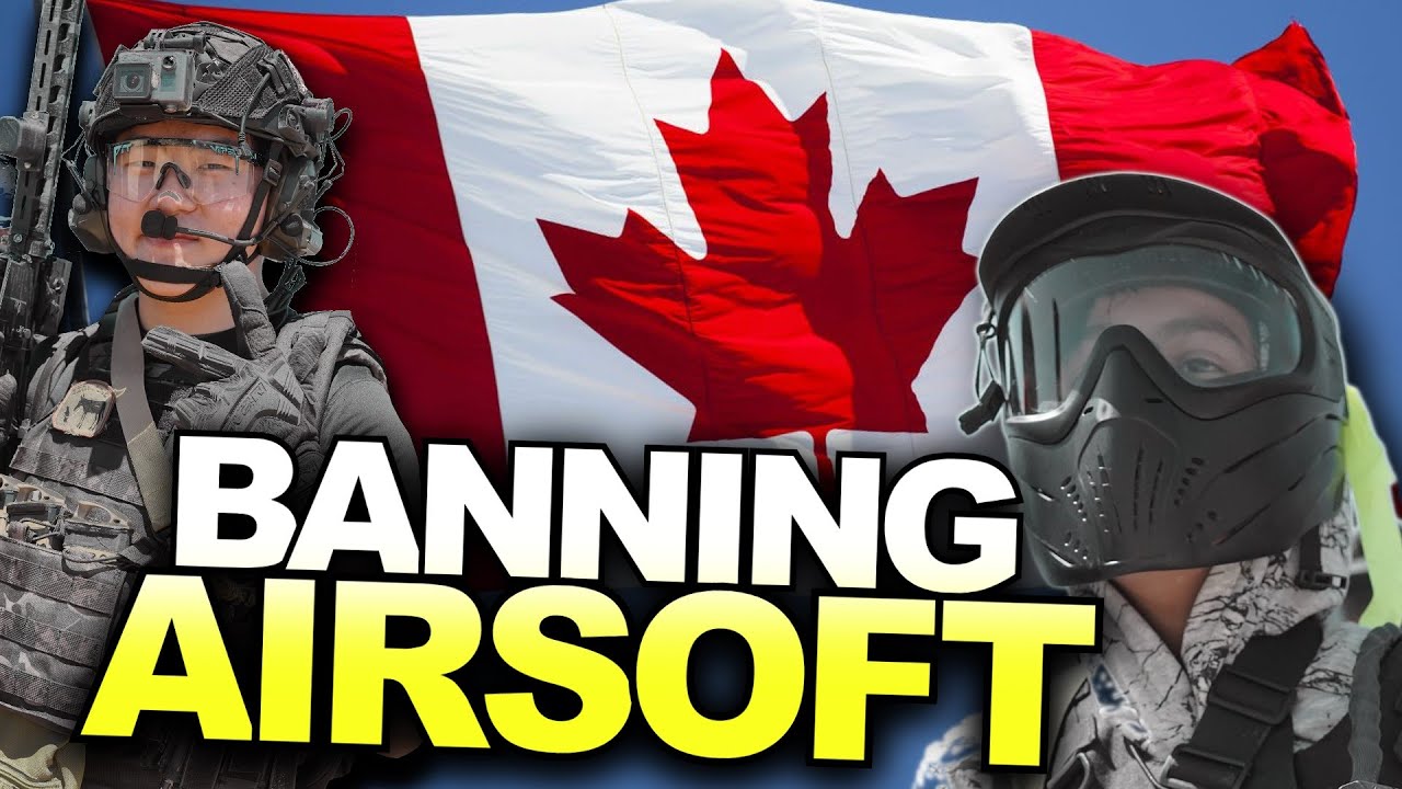 Is Airsoft Still Getting Banned In Canada? (Bill C21) YouTube