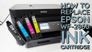 How to Change Ink Cartridge EPSON WF-2860 Printer