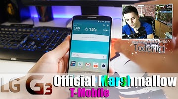 LG G3 Official Marshmallow 6.0 Update (T-Mobile Version)