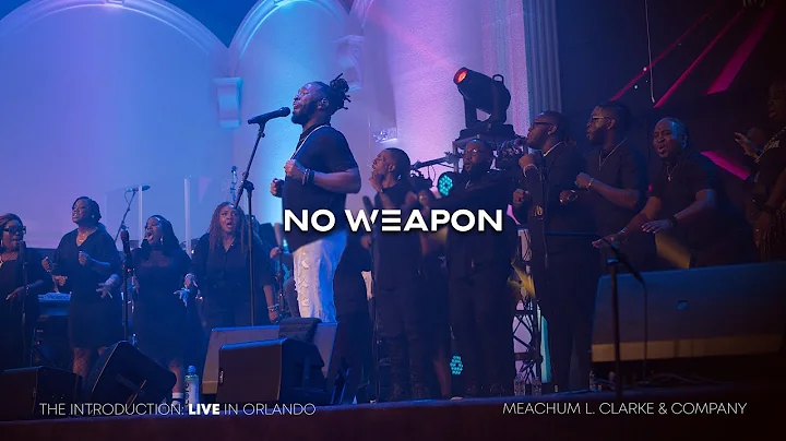 Meachum L. Clarke & Company - No Weapon (Live Performance Video)