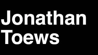 How To Pronounce Jonathan Toews Chicago Blackhawks Nhl Hockey Player Runforthecube