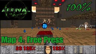 Arrival (100%) Walkthrough: Map 4 - Free Press