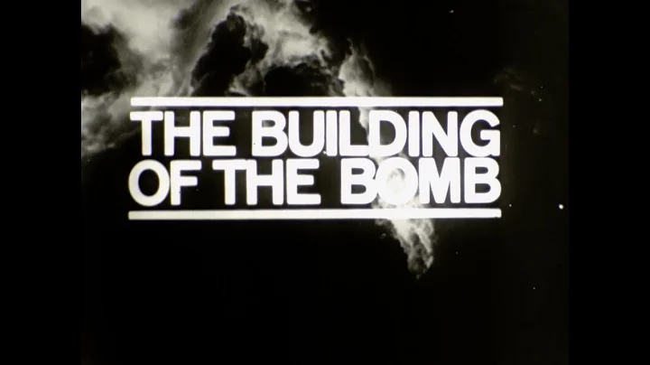 1960s, MEN THAT BUILT THE BOMB
