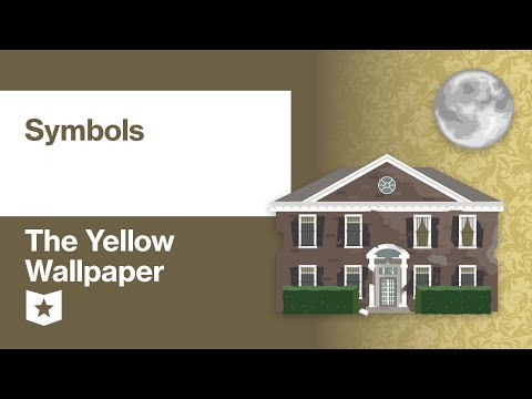 The Yellow Wallpaper by Charlotte Perkins Gilman | Symbols