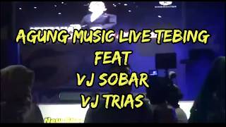Remik Agung   Tebing Feat Vj Sobar U0026 Vj Trias Opening Night