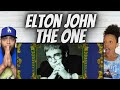 WOW!| FIRST TIME HEARING Elton John - The One REACTION