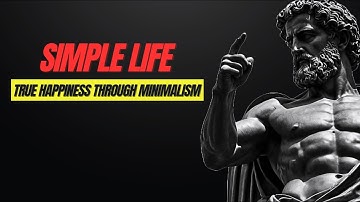 Embrace Stoic Minimalism: Simplify Your Life and Find True Happiness