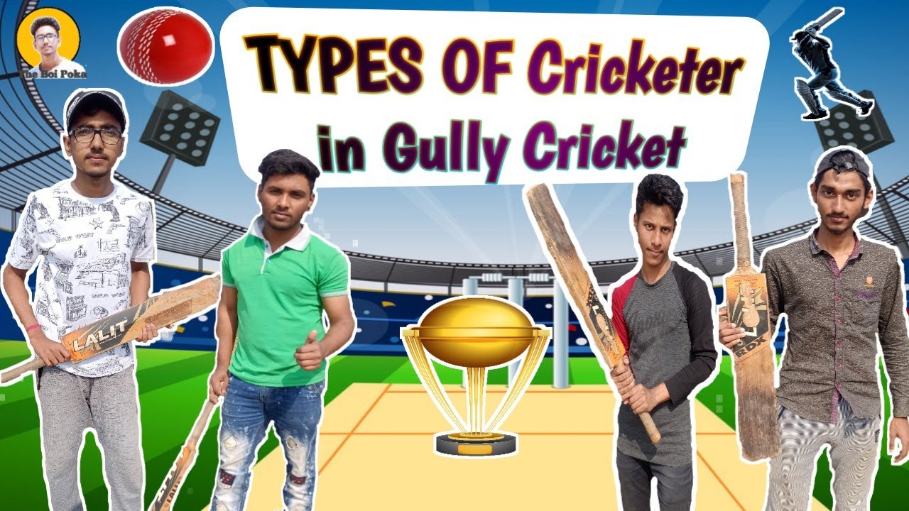 Gully Cricket Types of cricket players in Street cricket Bengali