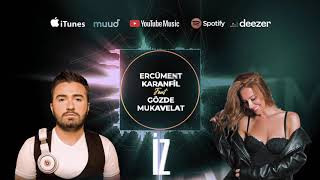 Ercüment   Karanfil    ft  . Gözde Mukavelat  /  iz (2021 Single ) Resimi