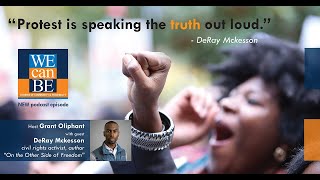 S02E20 - Civil rights activist DeRay McKesson: “Protest is speaking the truth out loud.”